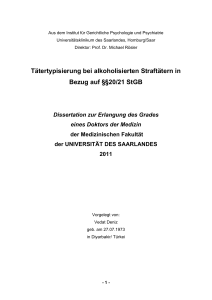 Tätertypisierung bei alkoholisierten Straftätern in Bezug auf §§20/21