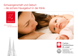 Schwangerschaft und Geburt &ndash; die sichere Hausgeburt in der Klinik