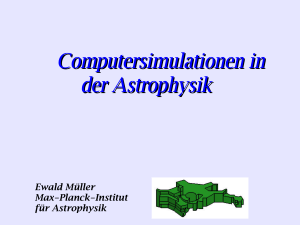 Computersimulationen in der Astrophysik