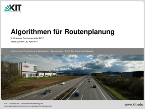 Algorithmen für Routenplanung - 1. Vorlesung - ITI Wagner