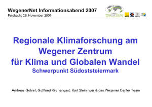 Regionale Klimaforschung am Wegener Zentrum für Klima und