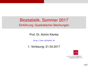 Biostatistik, Sommer 2017 - Einführung, Quadratische Gleichungen