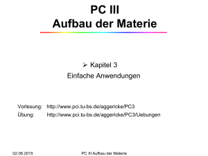 PC III Aufbau der Materie