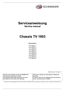 Serviceanweisung Chassis TV 1003
