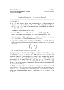 Lösung zu Übungsblatt 5 zur Linearen Algebra II i=1 Qi mit l > 0, da