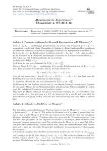 Randomisierte Algorithmen“ ¨Ubungsblatt 4, WS 2011/12