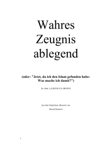 Wahres Zeugnis ablegend