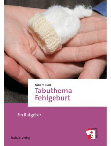Leseprobe zum Titel: Tabuthema Fehlgeburt