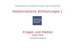 Mathematische Erfrischungen I Folgen und Reihen