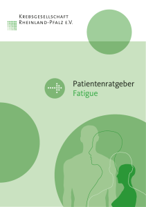 Patientenratgeber Fatigue - Krebsgesellschaft Rheinland
