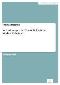 Veränderungen der Persönlichkeit bei Morbus Alzheimer