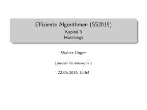 Effiziente Algorithmen (SS2015) - Lehrstuhl für Informatik der RWTH