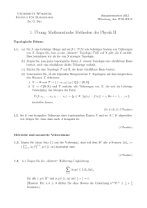 1.¨Ubung: Mathematische Methoden der Physik II