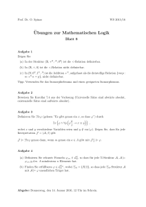 ¨Ubungen zur Mathematischen Logik