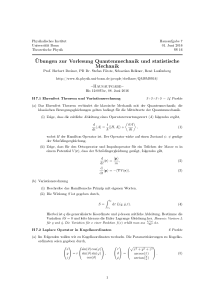 Übungen zur Vorlesung Quantenmechanik und