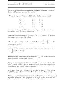 Lineare Algebra I und II (1999/2000) Beispielklausur Erst denken