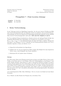 Ubungsblatt 7 - Point Location (Lösung) 1 Keine