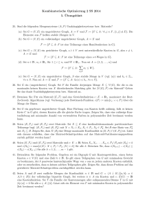 Kombinatorische Optimierung 2 SS 2014 5. ¨Ubungsblatt