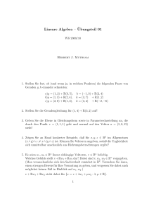 Lineare Algebra – ¨Ubungsteil 01