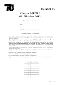 Fakultät IV Klausur MPGI 2 02. Oktober 2012