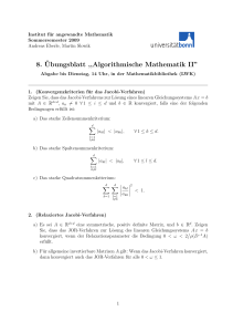 8. ¨Ubungsblatt ,,Algorithmische Mathematik II”