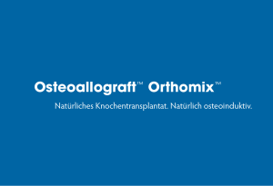 Osteoallograft™ Orthomix - Veterinary Transplant Services