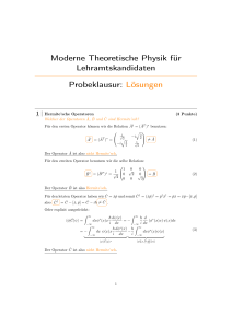 Moderne Theoretische Physik für Lehramtskandidaten Probeklausur