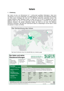 1. Einleitung Der Islam ist eine von Mohammed im 7. Jahrhundert