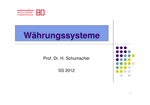 04 Währungssysteme im Überblick - SS 2012