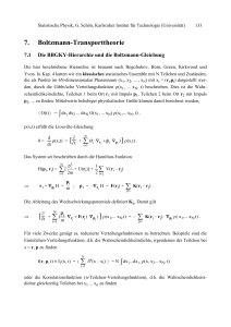 7. Boltzmann-Transporttheorie ∑ ∑ V(ri – rj - KIT