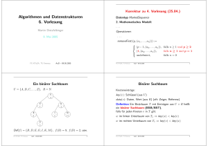 Algorithmen und Datenstrukturen 6. Vorlesung