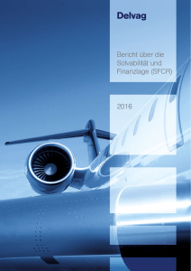 Bericht über die Solvabilität und Finanzlage (SFCR) 2016