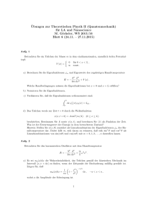 Ubungen zur Theoretischen Physik II (Quantenmechanik) für LA und
