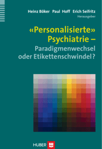 «Personalisierte» Psychiatrie –