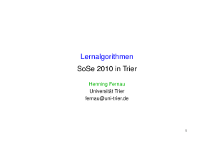 Lernalgorithmen SoSe 2010 in Trier