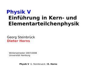 Physik V Einführung in Kern- und Elementarteilchenphysik