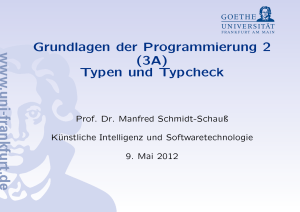 Grundlagen der Programmierung 2 (3A) Typen und Typcheck