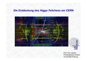 Die Entdeckung des Higgs