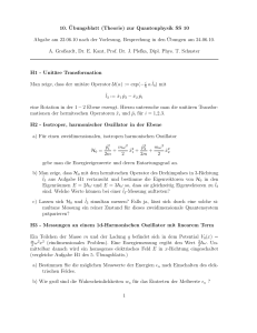 10. ¨Ubungsblatt (Theorie) zur Quantenphysik SS 10 Abgabe am