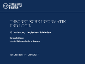 Theoretische Informatik und Logik - 15. Vorlesung