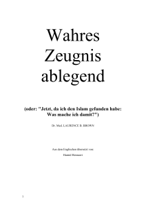 Wahres Zeugnis ablegend