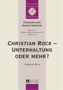Christian Rock - Unterhaltung oder mehr?