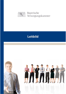 Leitbild - Bayerische Versorgungskammer