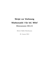 Skript zur Vorlesung Mathematik I für Inf, WInf