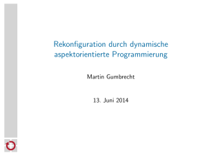 Rekonfiguration durch dynamische aspektorientierte Programmierung