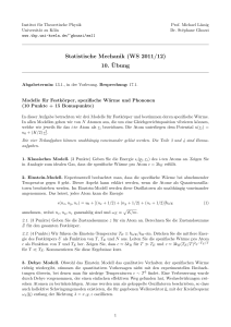 Statistische Mechanik (WS 2011/12) 10. ¨Ubung