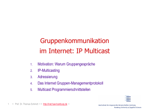 Gruppenkommunikation im Internet: IP Multicast - INET