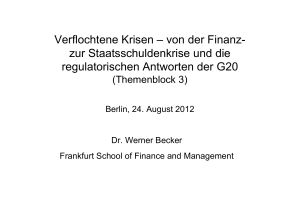 Von der Finanz- zur Staatsschuldenkrise und die regulatorischen