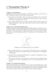7.¨Ubungsblatt Physik A