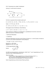 Fall C: Potentiometer als variabler Vorwiderstand Achtung: R1 und